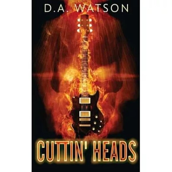 Cuttin' Heads Hardcover by by Dave Watson - Picture 1 of 1